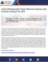 Color Photographic Paper Market Analysis and Growth Forecast To 2025.pdf