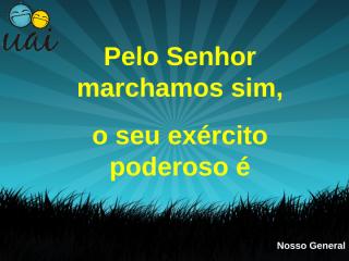 Nosso General.ppt